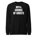 80% CHANCE OF GHOSTS long sleeve tee, black
