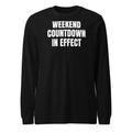 WEEKEND COUNTDOWN IN EFFECT long sleeve tee, black