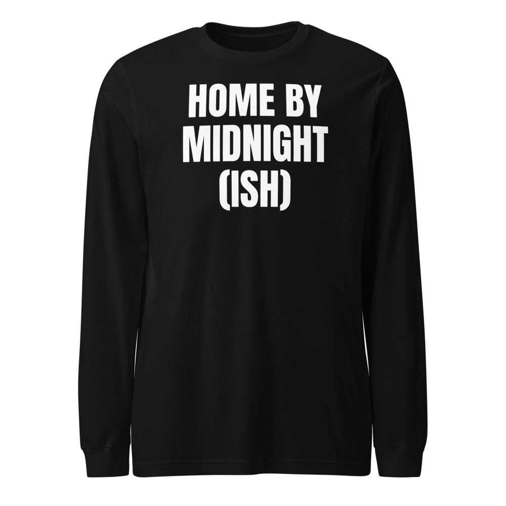 HOME BY MIDNIGHT (ISH) long sleeve tee, black