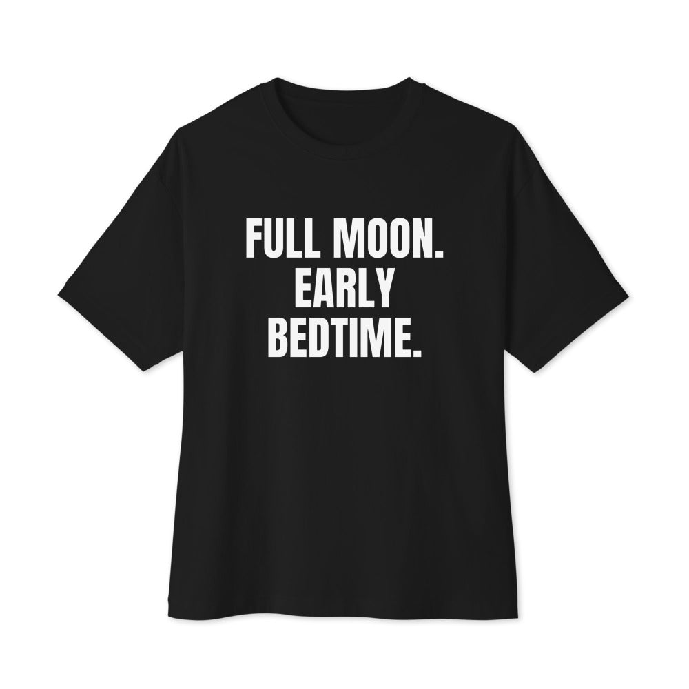 FULL MOON. EARLY BEDTIME. oversized tee, black