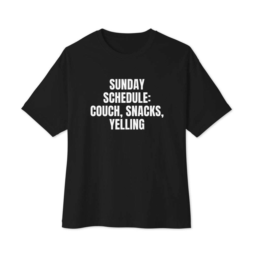 SUNDAY SCHEDULE: COUCH, SNACKS, YELLING oversized tee, black