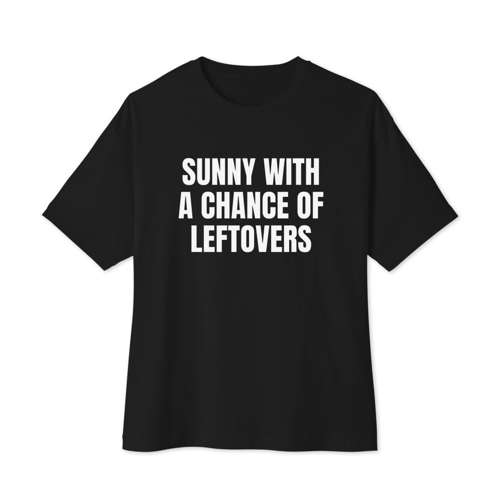 SUNNY WITH A CHANCE OF LEFTOVERS oversized tee, black