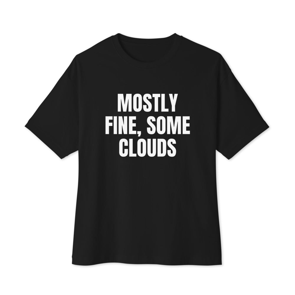 MOSTLY FINE, SOME CLOUDS oversized tee, black