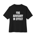 FOG ADVISORY IN EFFECT oversized tee, black