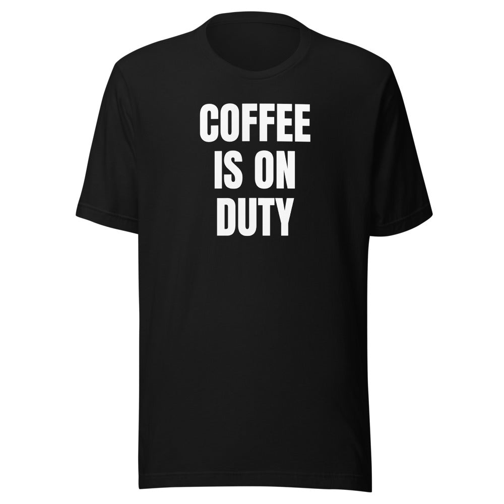 COFFEE IS ON DUTY tee, black