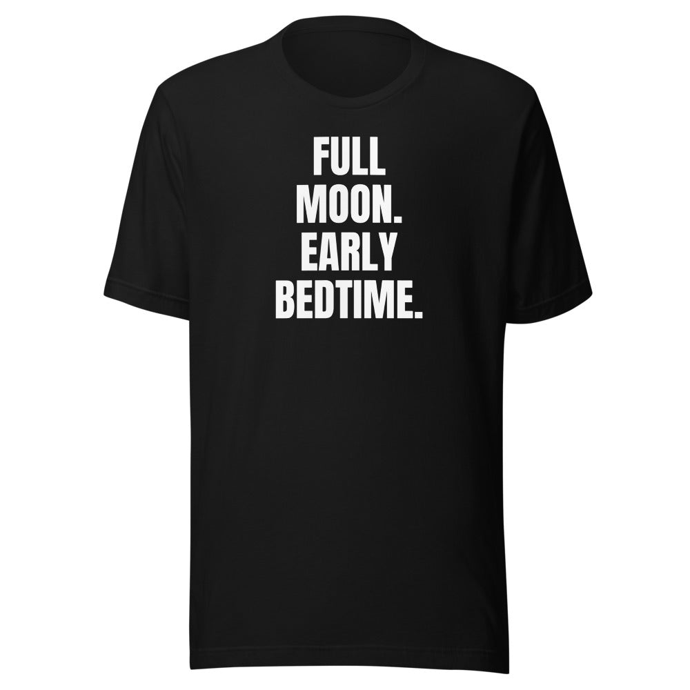 FULL MOON. EARLY BEDTIME. tee, black