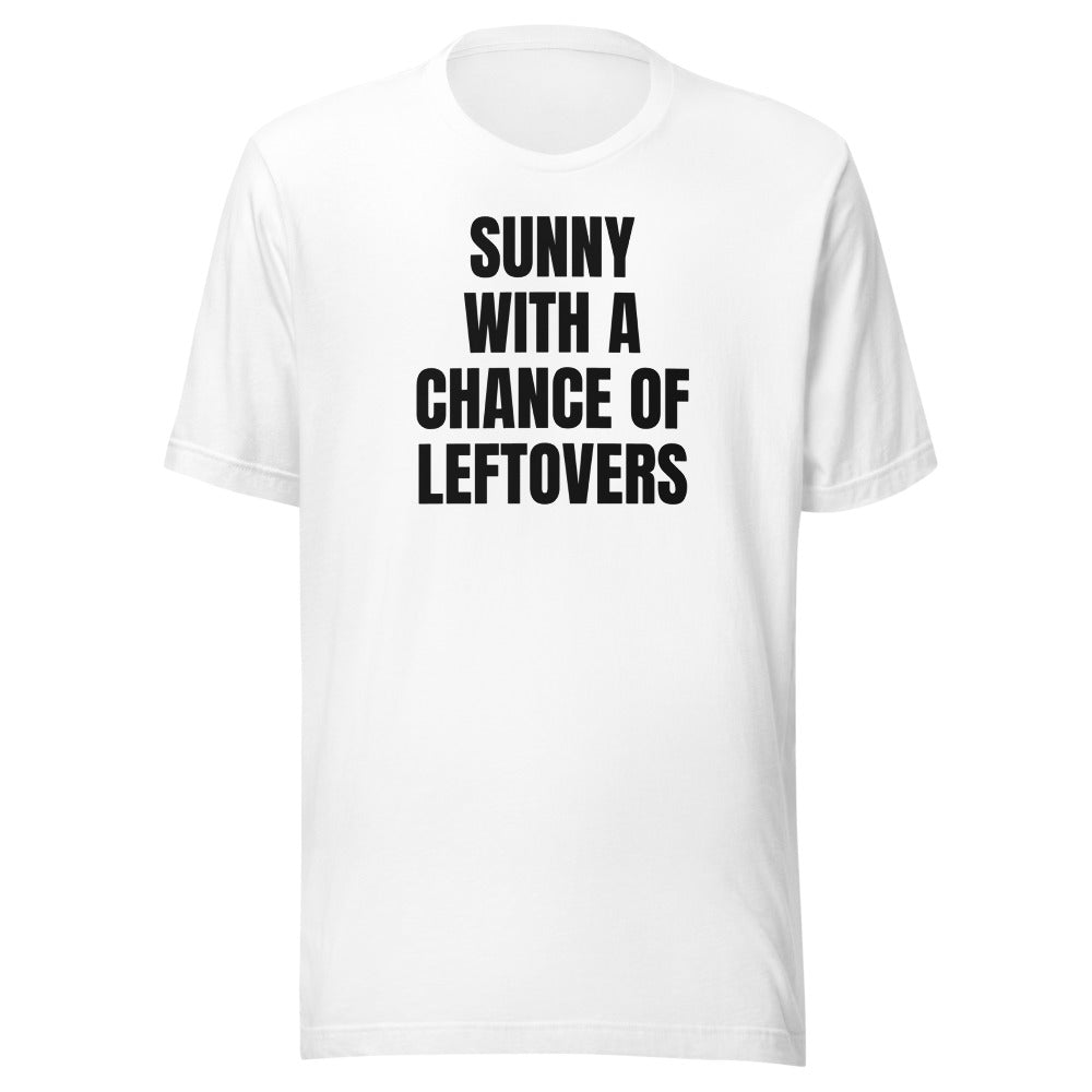 SUNNY WITH A CHANCE OF LEFTOVERS tee, white