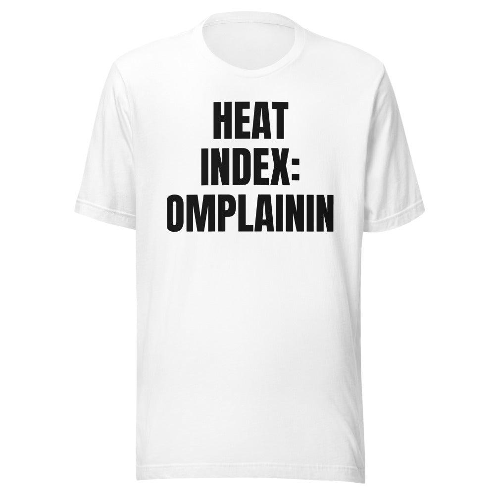 HEAT INDEX: COMPLAINING tee, white