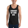 I BROUGHT MY OWN BAG tank top, black