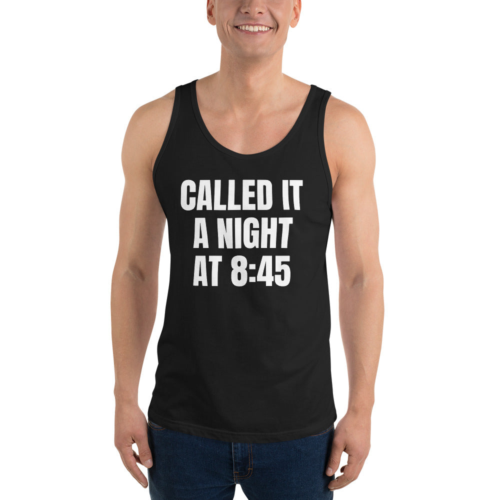 CALLED IT A NIGHT AT 8:45 tank top, black