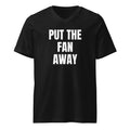 PUT THE FAN AWAY v-neck tee, black