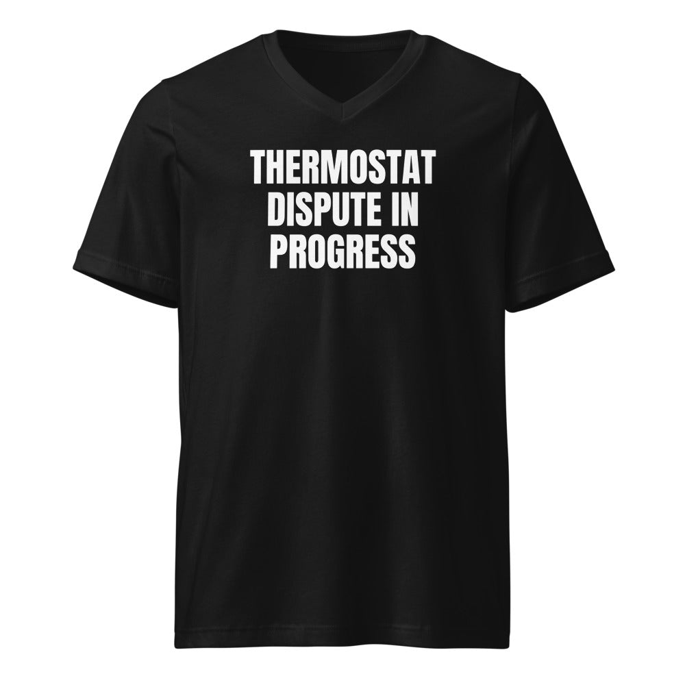 THERMOSTAT DISPUTE IN PROGRESS v-neck tee, black