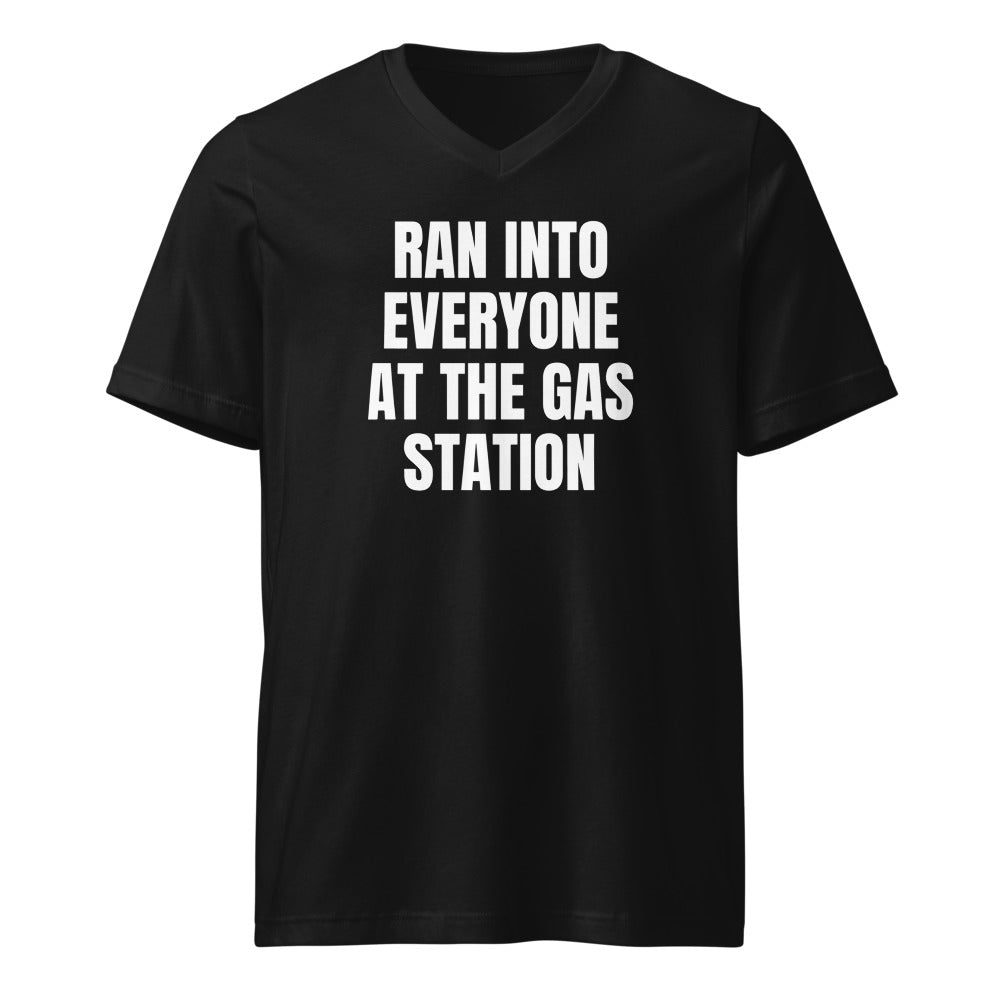 RAN INTO EVERYONE AT THE GAS STATION v-neck tee, black