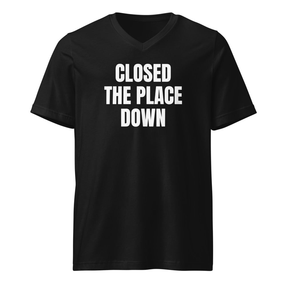 CLOSED THE PLACE DOWN v-neck tee, black