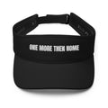 ONE MORE THEN HOME visor, black