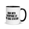 RAN INTO EVERYONE AT THE GAS STATION two-tone mug, black