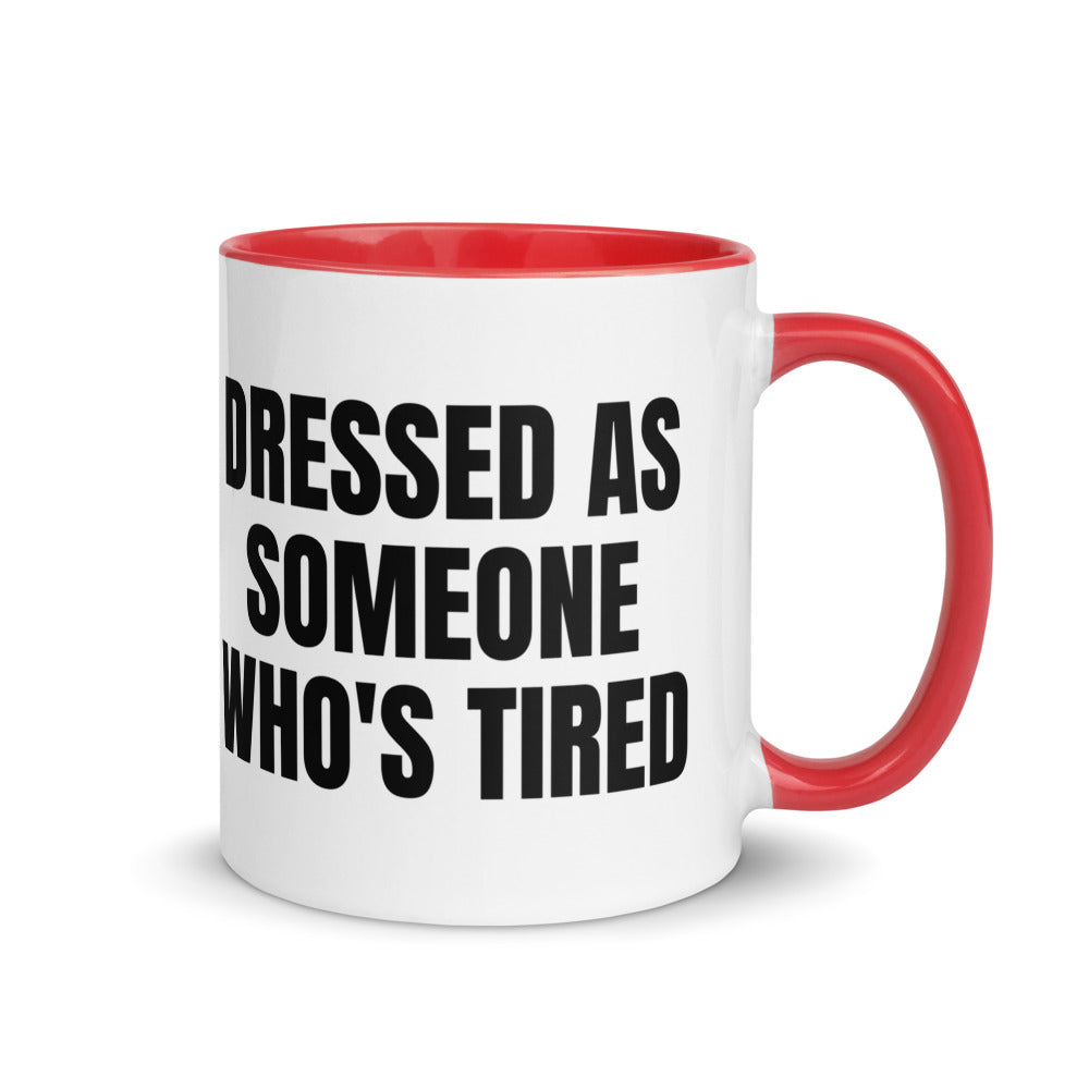 DRESSED AS SOMEONE WHO'S TIRED two-tone mug, red