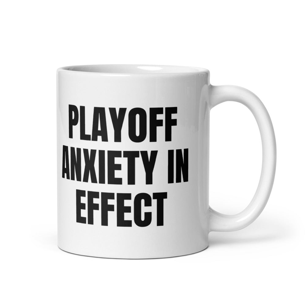 PLAYOFF ANXIETY IN EFFECT mug, white