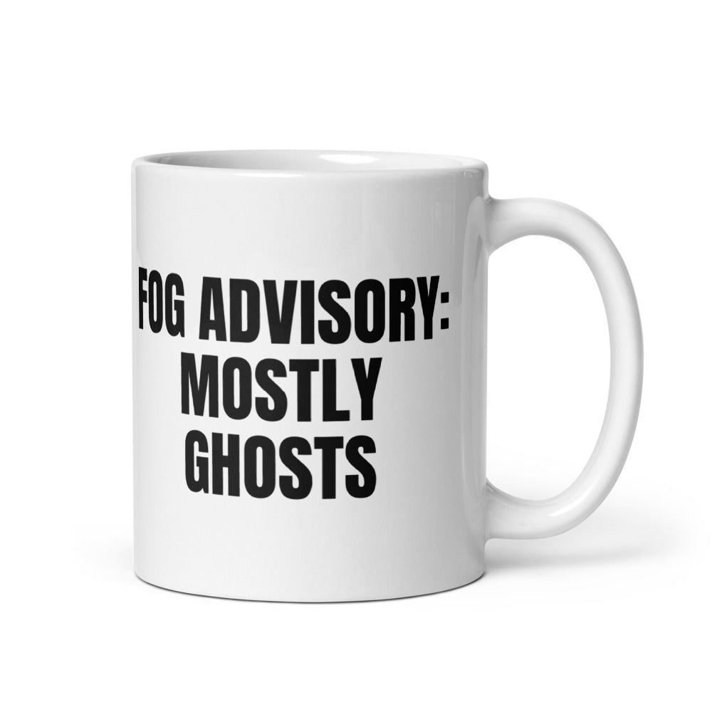 FOG ADVISORY: MOSTLY GHOSTS mug, white