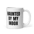 HAUNTED BY MY INBOX mug, white