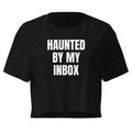 HAUNTED BY MY INBOX crop top, black