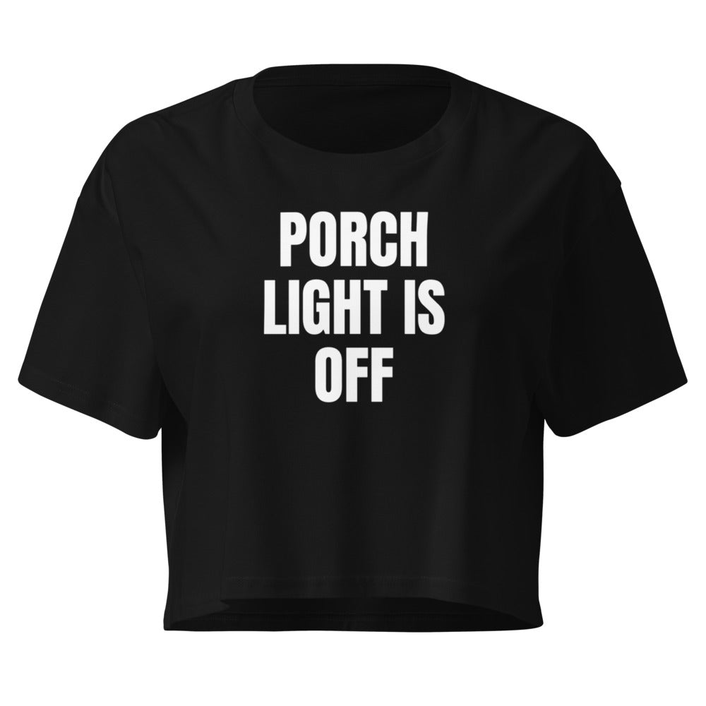 PORCH LIGHT IS OFF crop top, black
