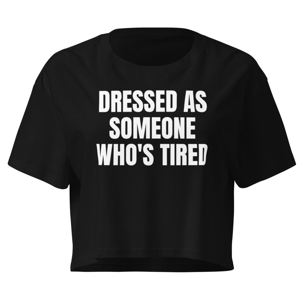 DRESSED AS SOMEONE WHO'S TIRED crop top, black