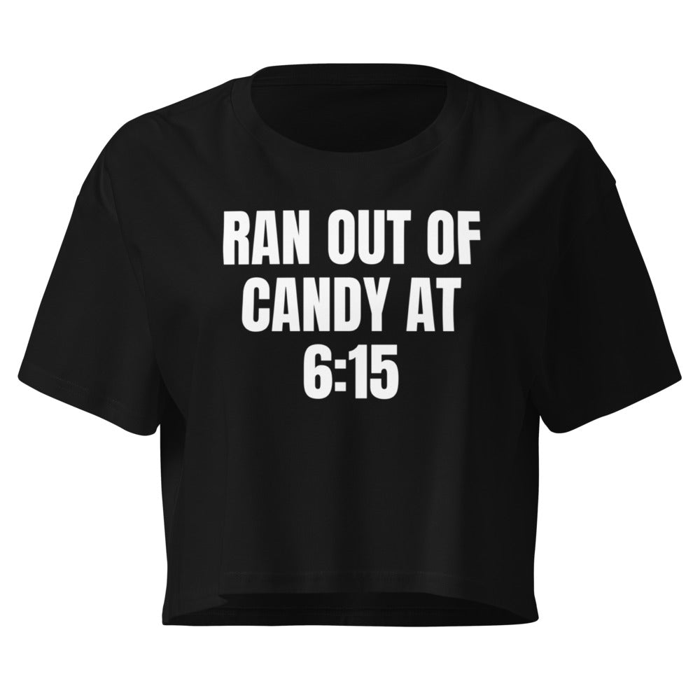RAN OUT OF CANDY AT 6:15 crop top, black