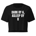 DARK BY 6, ASLEEP BY 8 crop top, black