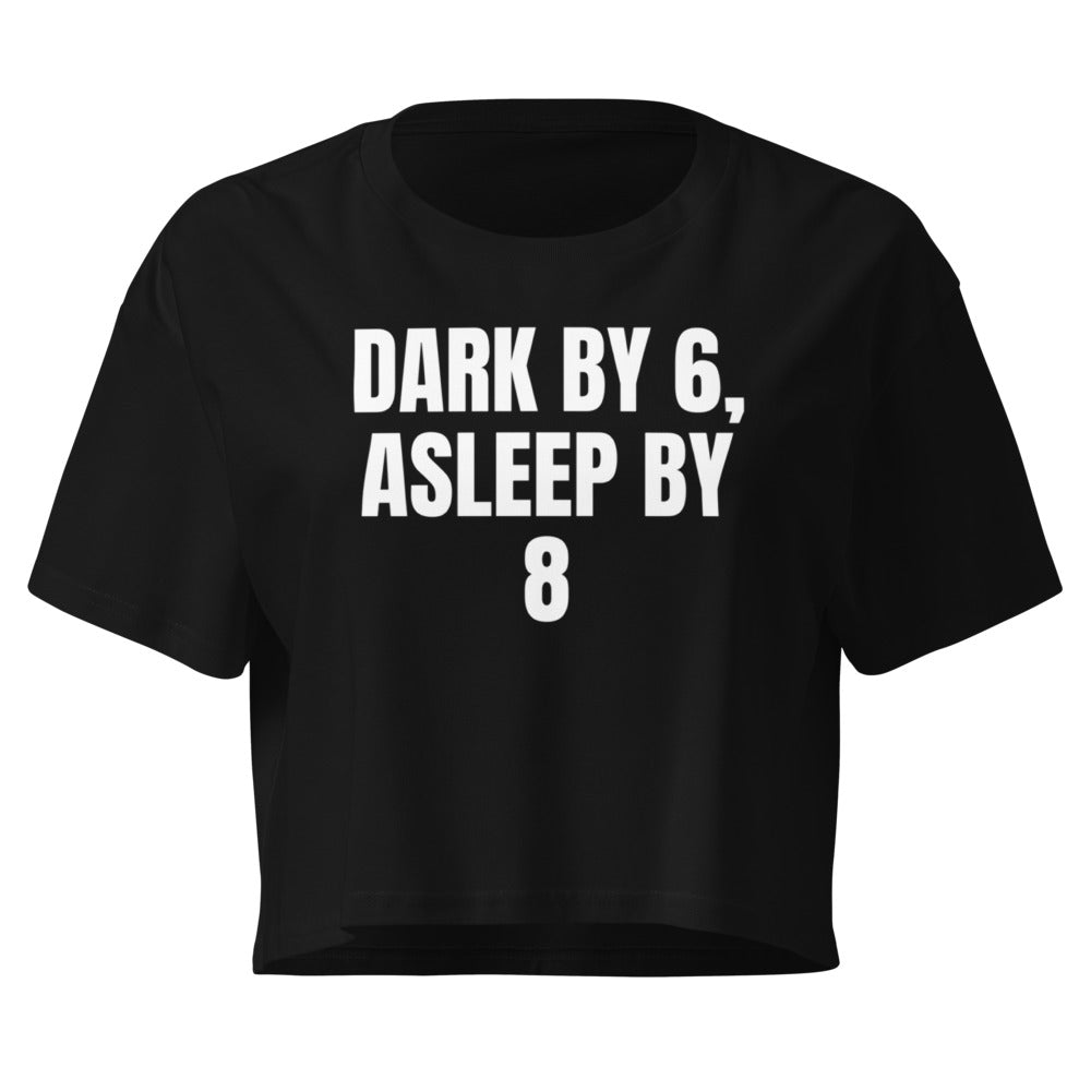 DARK BY 6, ASLEEP BY 8 crop top, black