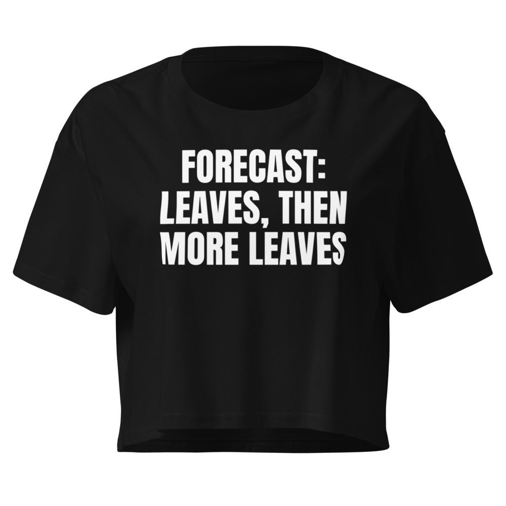 FORECAST: LEAVES, THEN MORE LEAVES crop top, black