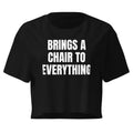 BRINGS A CHAIR TO EVERYTHING crop top, black