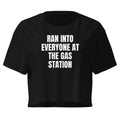 RAN INTO EVERYONE AT THE GAS STATION crop top, black