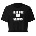 HERE FOR THE SNACKS crop top, black