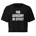 FOG ADVISORY IN EFFECT crop top, black