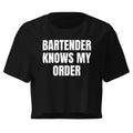 BARTENDER KNOWS MY ORDER crop top, black