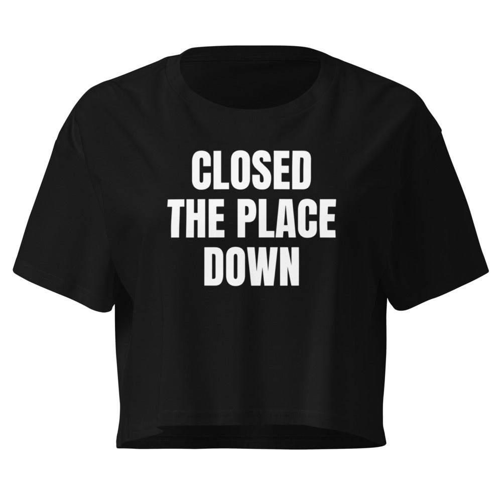 CLOSED THE PLACE DOWN crop top, black