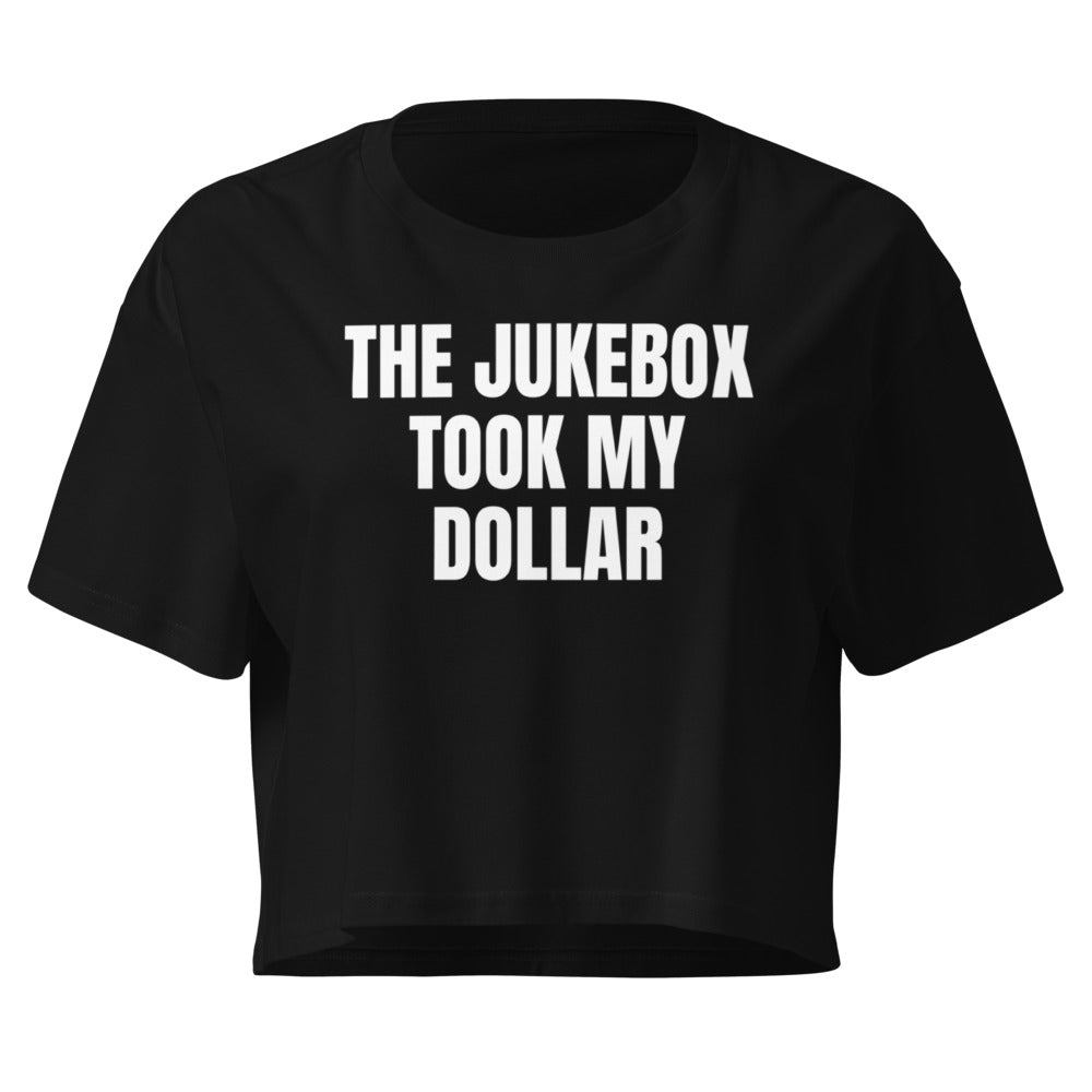 THE JUKEBOX TOOK MY DOLLAR crop top, black
