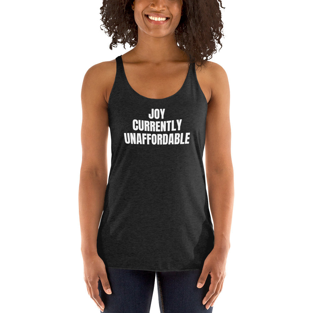 JOY CURRENTLY UNAFFORDABLE racerback tank, vintage black