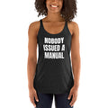 NOBODY ISSUED A MANUAL racerback tank, vintage black