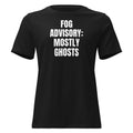 FOG ADVISORY: MOSTLY GHOSTS women's relaxed tee, black