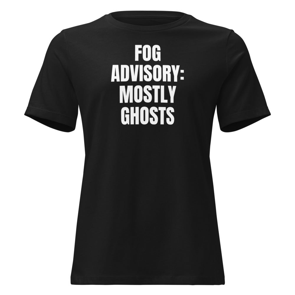 FOG ADVISORY: MOSTLY GHOSTS women's relaxed tee, black