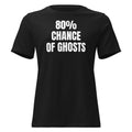 80% CHANCE OF GHOSTS women's relaxed tee, black