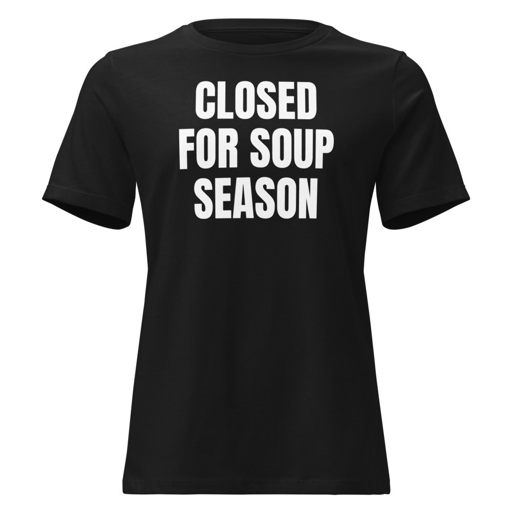 CLOSED FOR SOUP SEASON women's relaxed tee, black