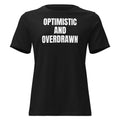 OPTIMISTIC AND OVERDRAWN women's relaxed tee, black
