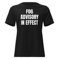 FOG ADVISORY IN EFFECT women's relaxed tee, black