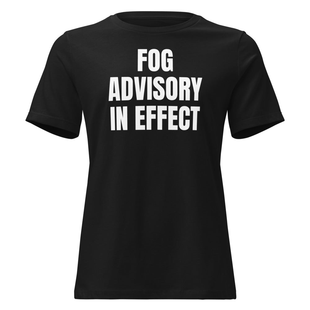 FOG ADVISORY IN EFFECT women's relaxed tee, black