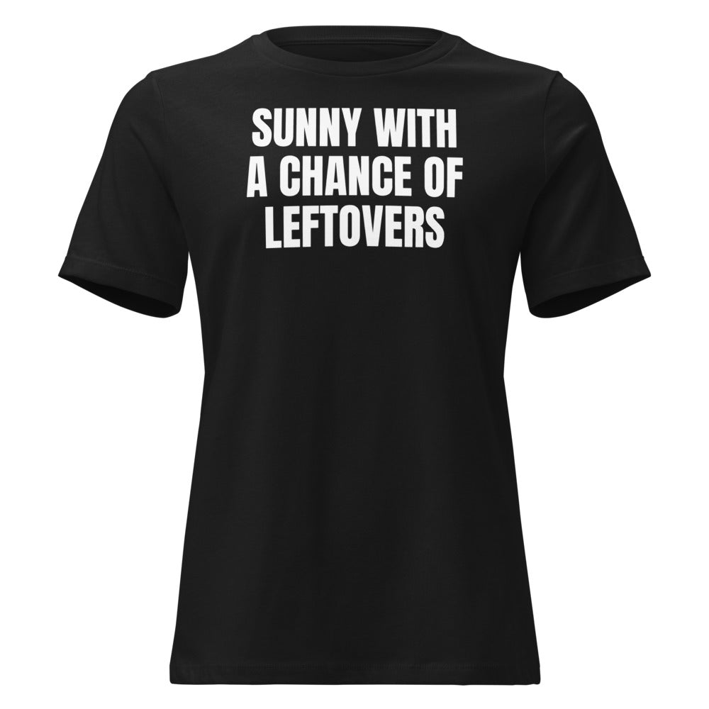 SUNNY WITH A CHANCE OF LEFTOVERS women's relaxed tee, black