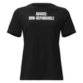 ADVICE: NON-REFUNDABLE women's relaxed tee, black