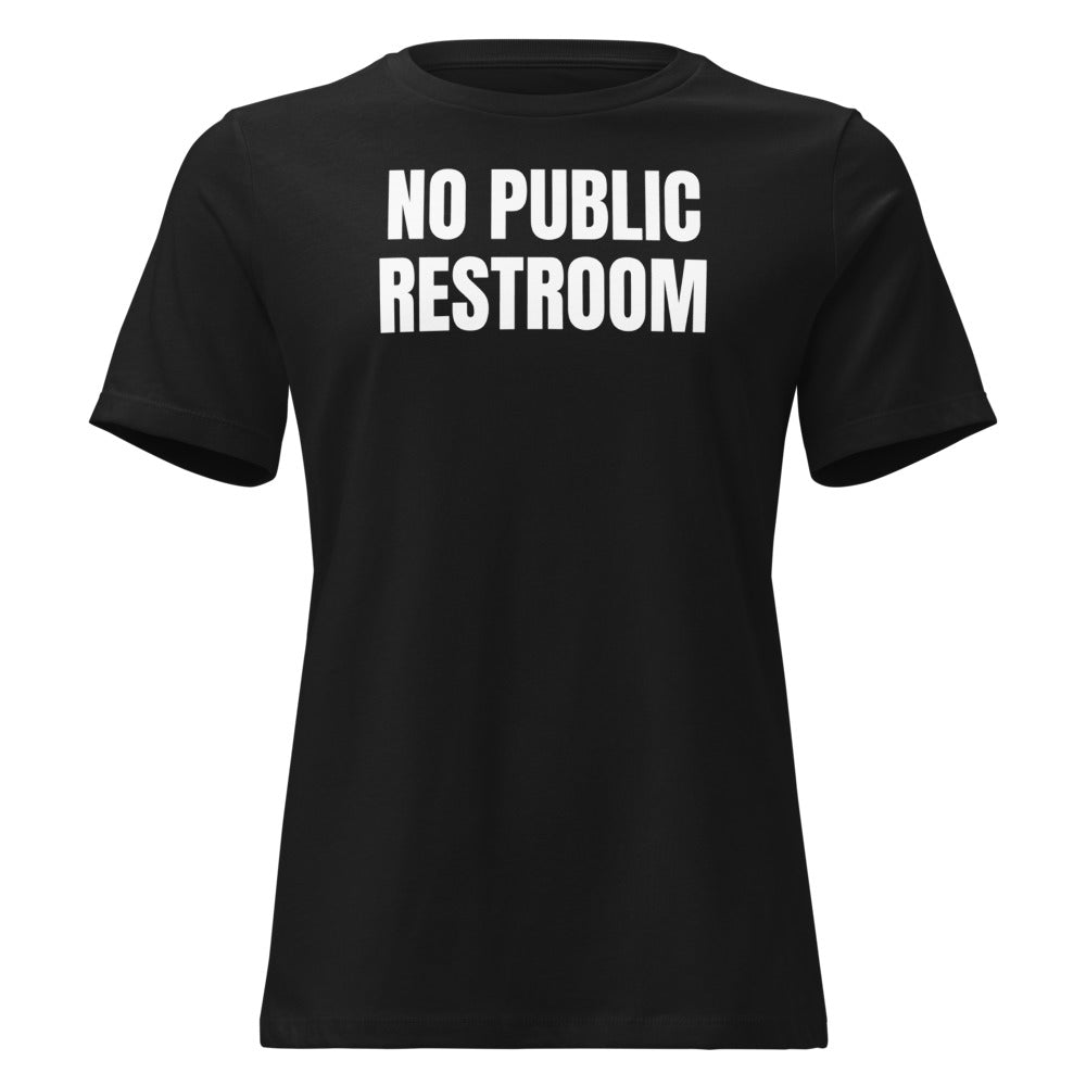 NO PUBLIC RESTROOM women's relaxed tee, black